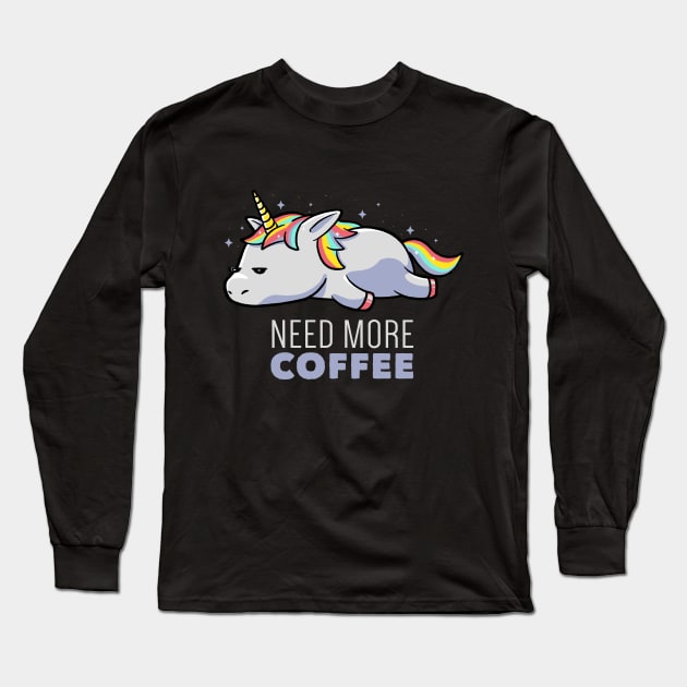 Need More Coffee Lazy Unicorn Gift Long Sleeve T-Shirt by eduely